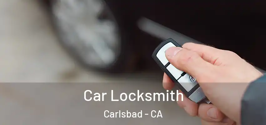 Car Locksmith Carlsbad - CA