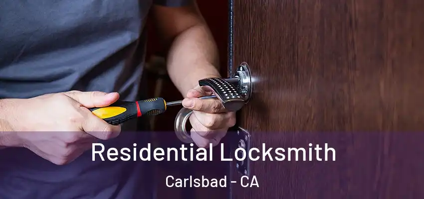  Residential Locksmith Carlsbad - CA